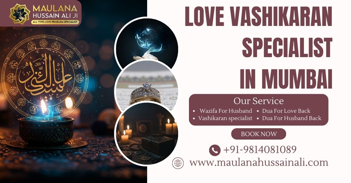 Love Vashikaran Specialist in Mumbai